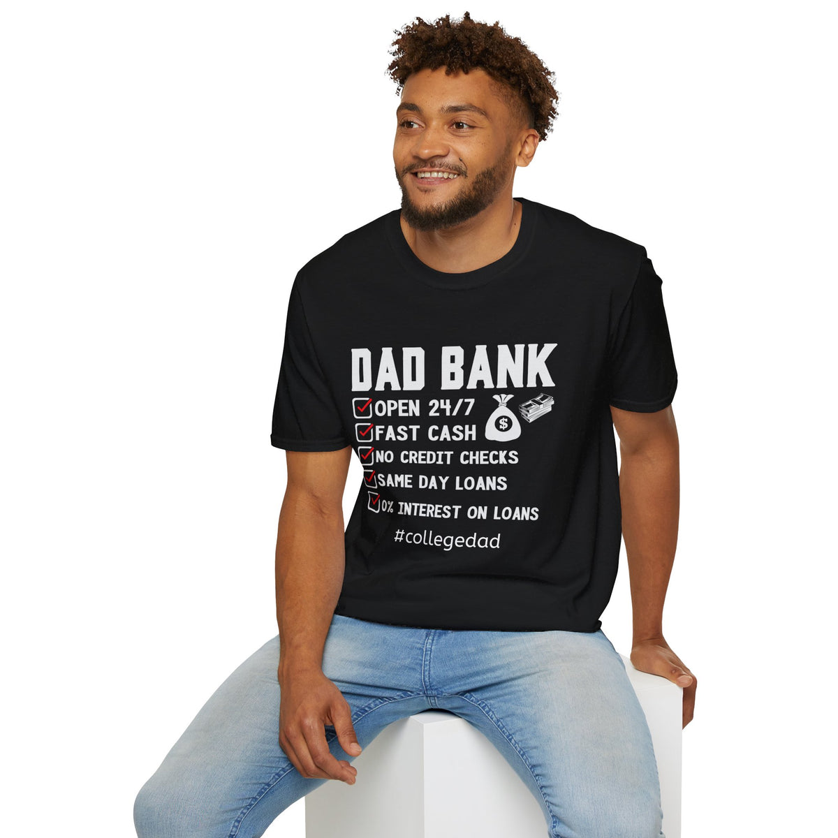 Dad Bank College Dad - Softstyle T-Shirt