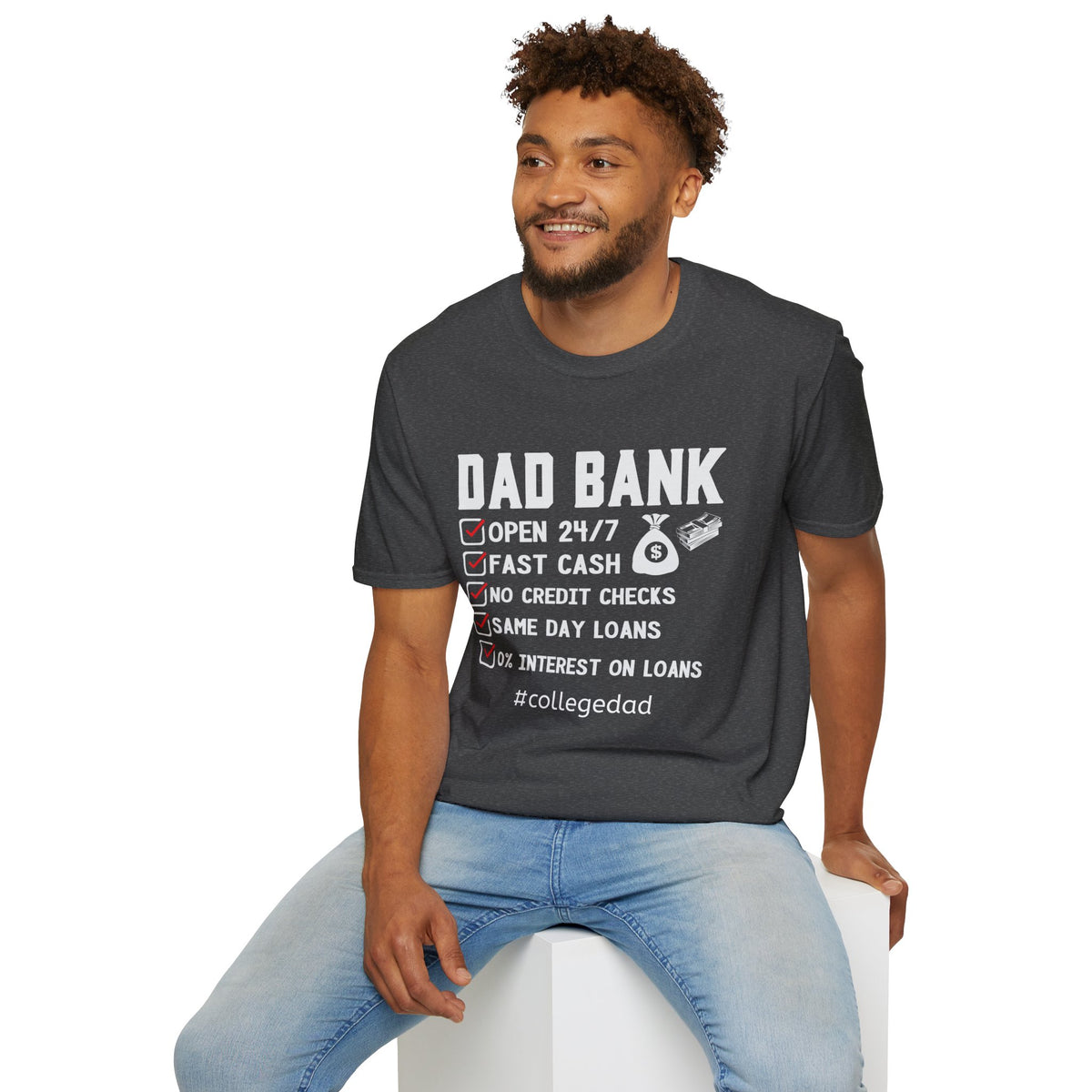 Dad Bank College Dad - Softstyle T-Shirt