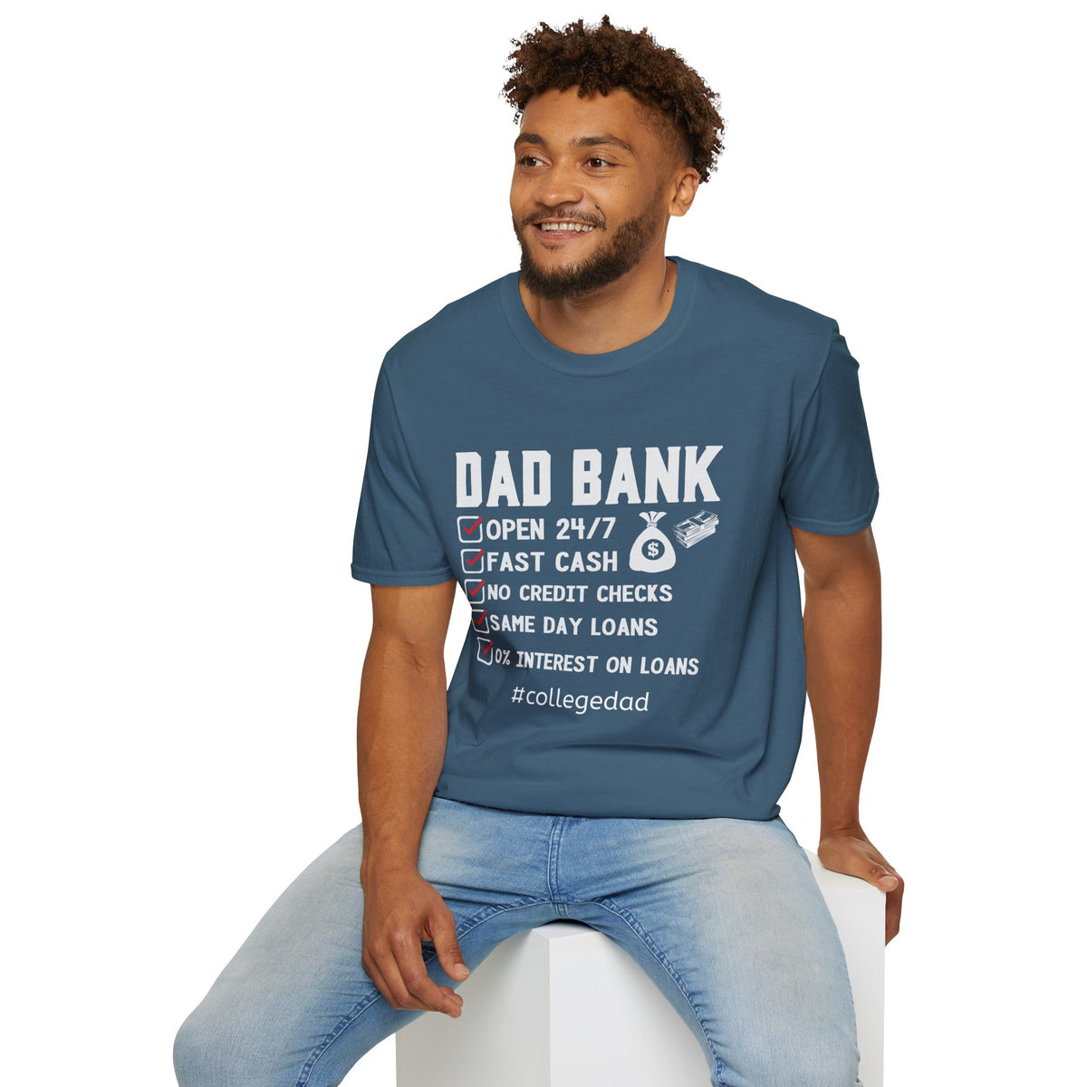 Dad Bank College Dad - Softstyle T-Shirt