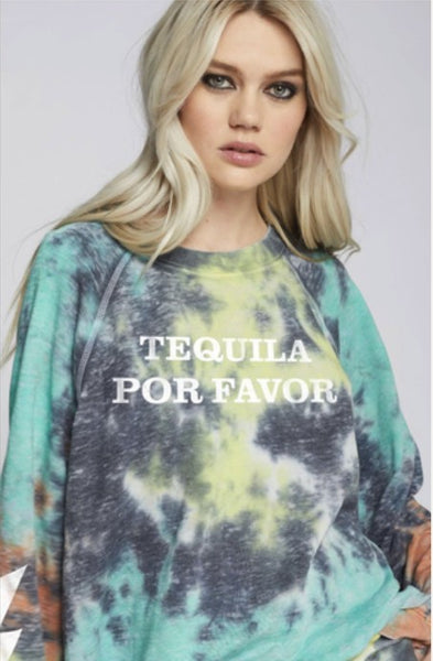 Tequila Por Favor Tie Dye Sweatshirt