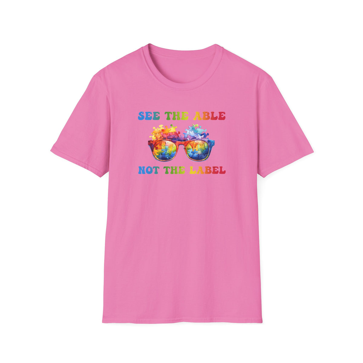 See the Able not the Label - AUTISM Softstyle T-Shirt