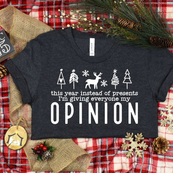 PREORDER: My Opinion Graphic Tee